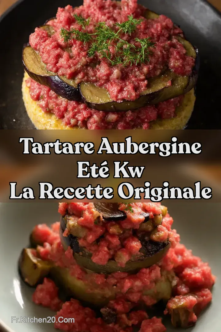 Tartare Aubergine Et&eacute; kw LA Recette Originale